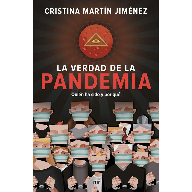 La verdad de la pandemia