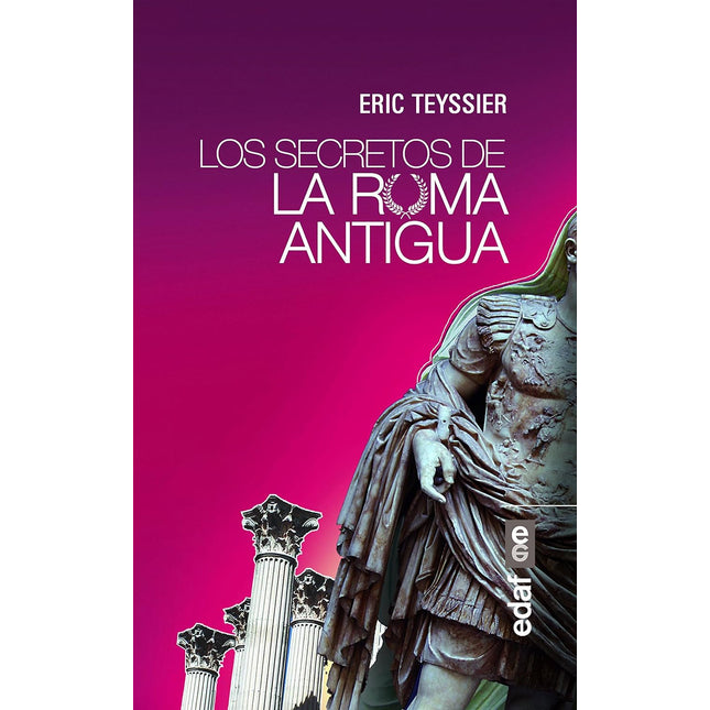Los secretos de la roma antigua