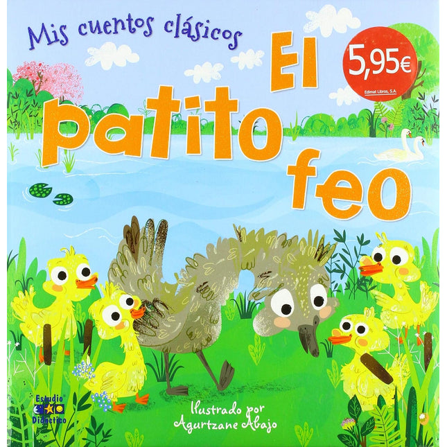 Mis cuentos clásicos: el patito feo