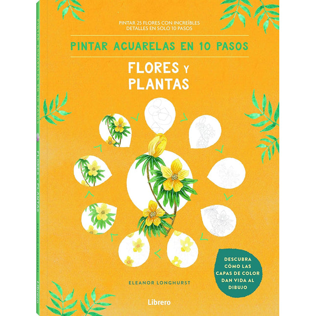 Pintar acuarelas 10 pasos: flores y plantas