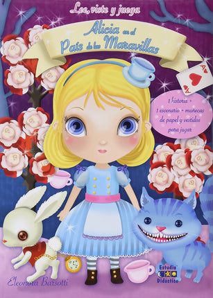 Lee, viste, juega... Alicia en el país