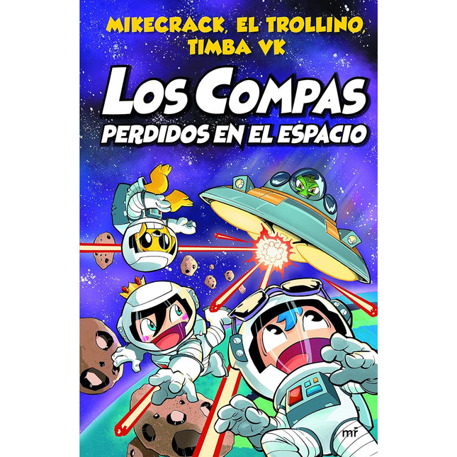 Los compas 5. Perdidos en el espacio