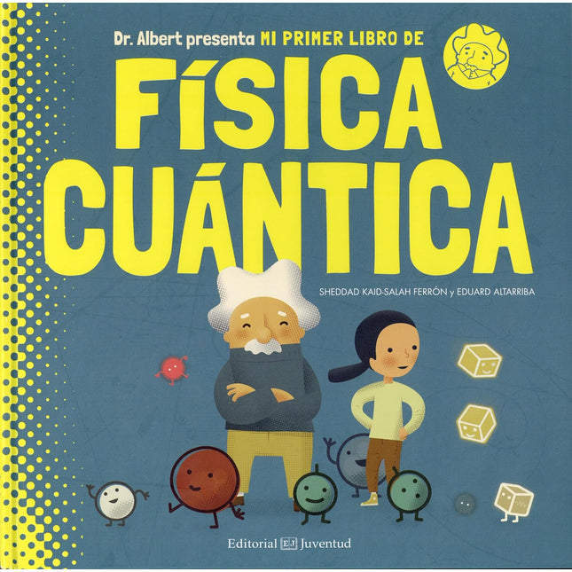 Mi primer libro de física cuántica