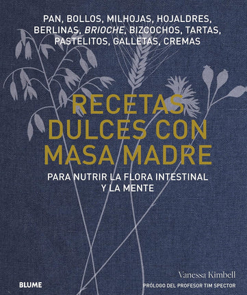 Recetas dulces con masa madre