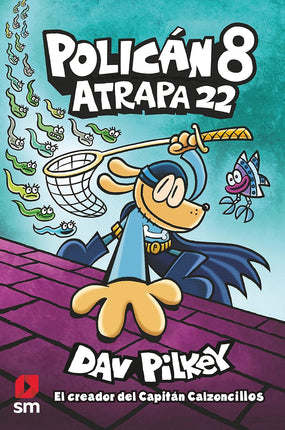 Polícar 8: atrapa 22