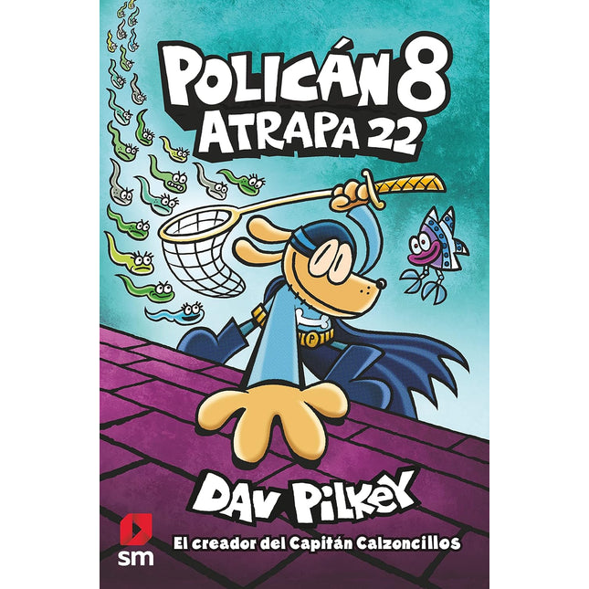 Polícar 8: atrapa 22