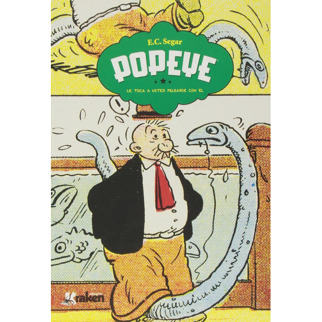 Popeye 3. ¡Le toca a usted pelearse con él!