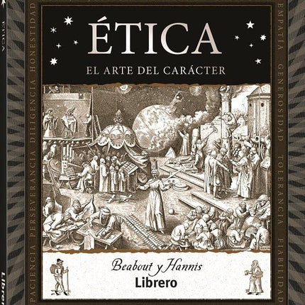 Ética. El arte del carácter