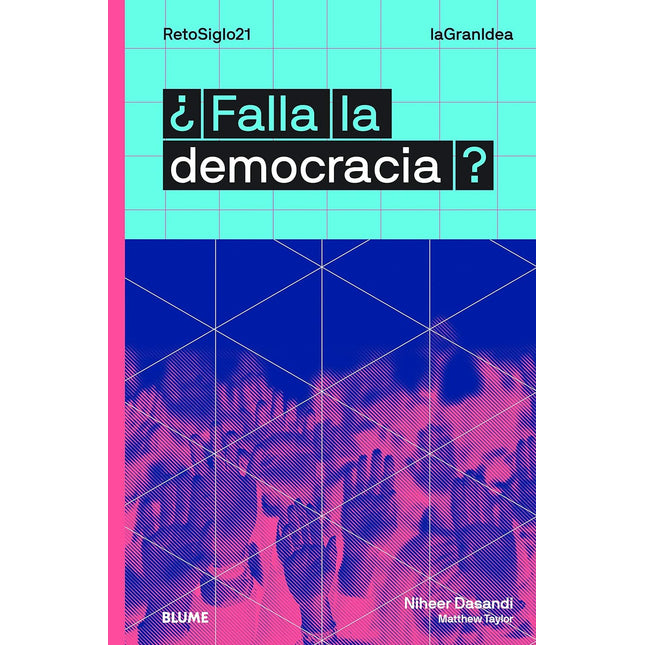 La gran idea. ¿Falla la democracia?