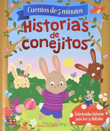 Cuentos de 5 minutos: historias de conejitos