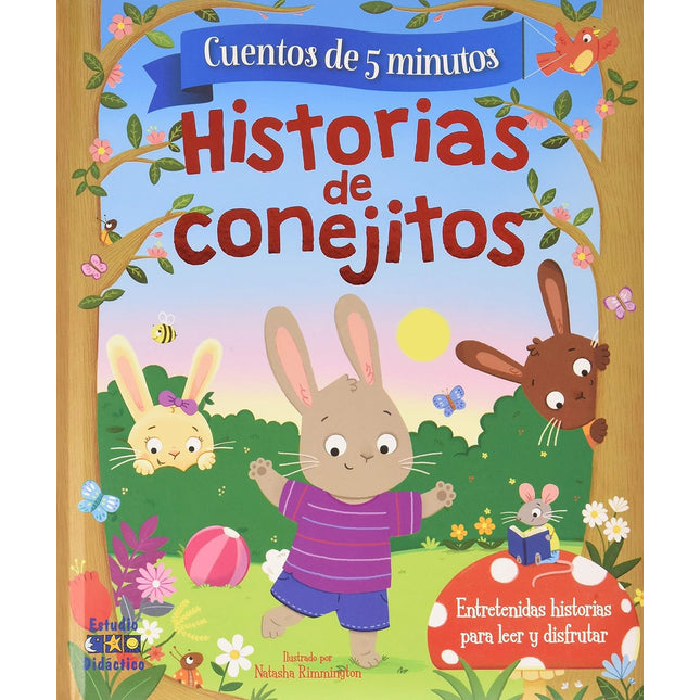 Cuentos de 5 minutos: historias de conejitos