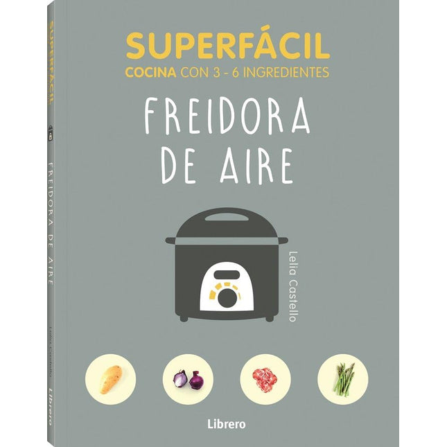 Superfácil: freidora de aire
