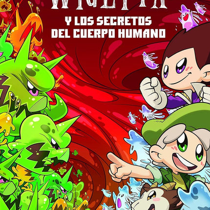 9. Vigueta y los secretos del cuerpo humano