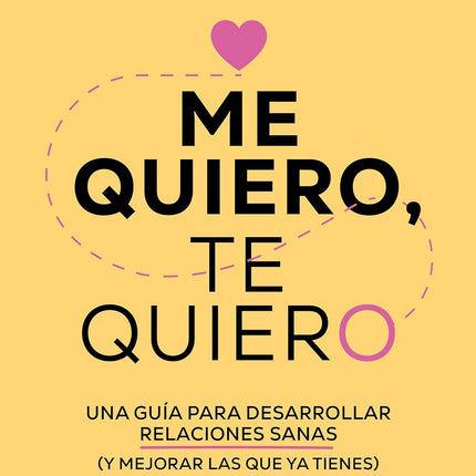 Me quiero, te quiero
