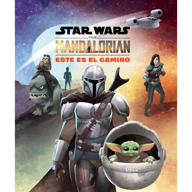 Star Wars. The Mandalorian. Este es el camino