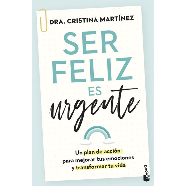 Ser feliz es urgente