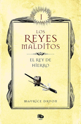 EL REY DE HIERRO (LOS REYES MALDITOS 1)