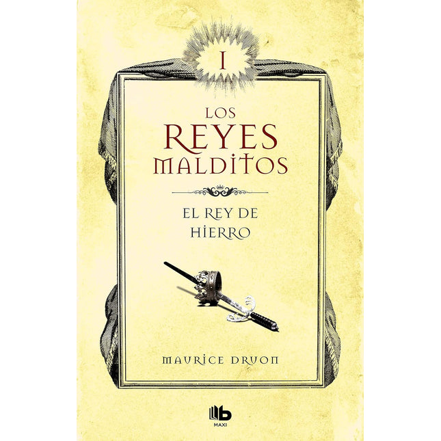 EL REY DE HIERRO (LOS REYES MALDITOS 1)