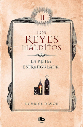 LA REINA ESTRANGULADA (LOS REYES MALDITOS 2)