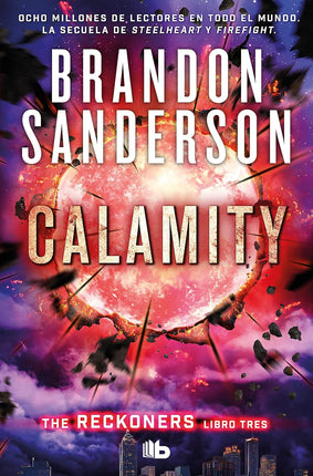 Calamity (Trilogia De Los Reckoners 3)
