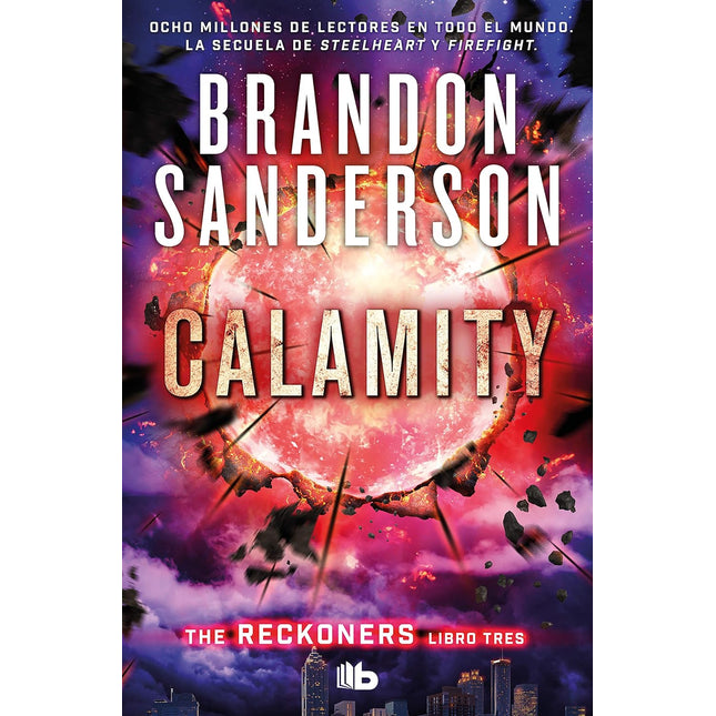 Calamity (Trilogia De Los Reckoners 3)