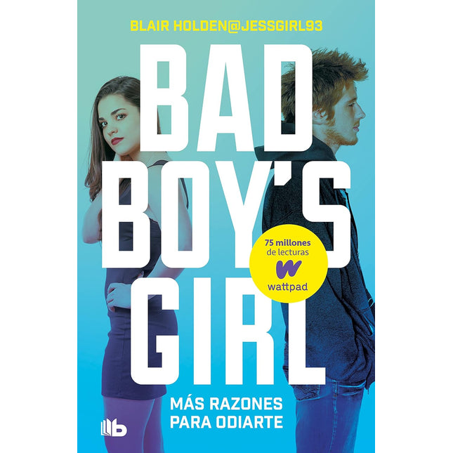 Más razones para odiarte (bad boy s gira 2)