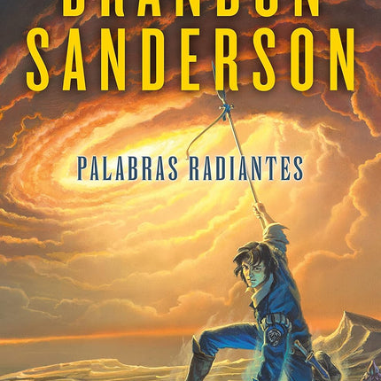 Palabras radiantes (el archivo de las tormentas 2)