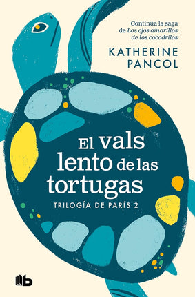 El vals lento de las tortugas. París 2
