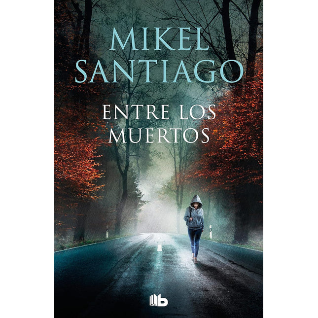 ENTRE LOS MUERTOS (TRILOGIA DE ILLUMBE 3)
