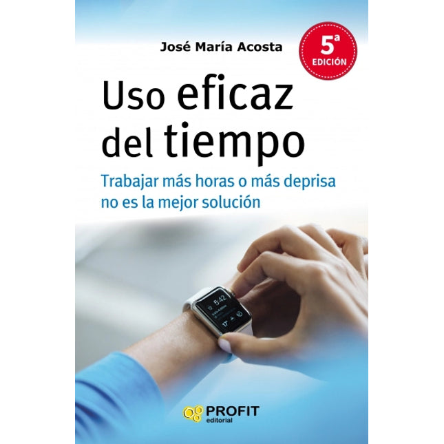 Uso eficaz del tiempo, 5/ed.