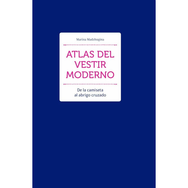 Atlas del vestir moderno