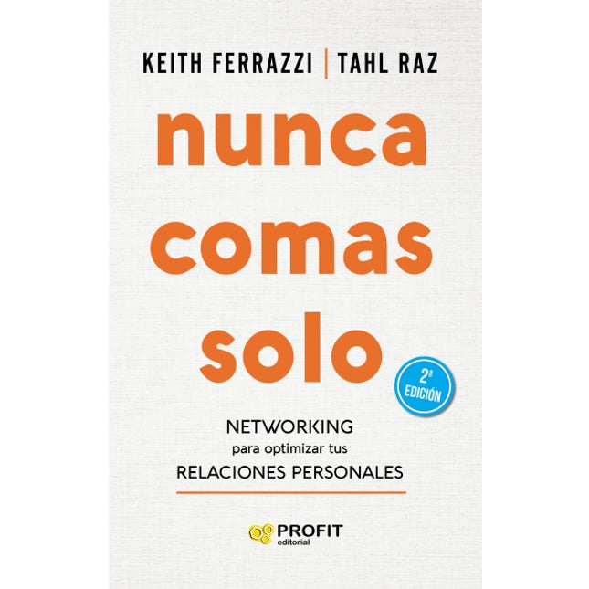 Nunca comas solo, 2/ed.