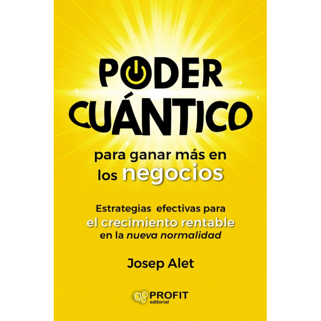 Poder cuántico para ganar más en los negocios