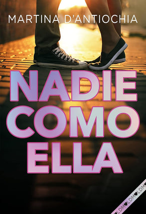 Nadie cómo ella (serie nadie 2)