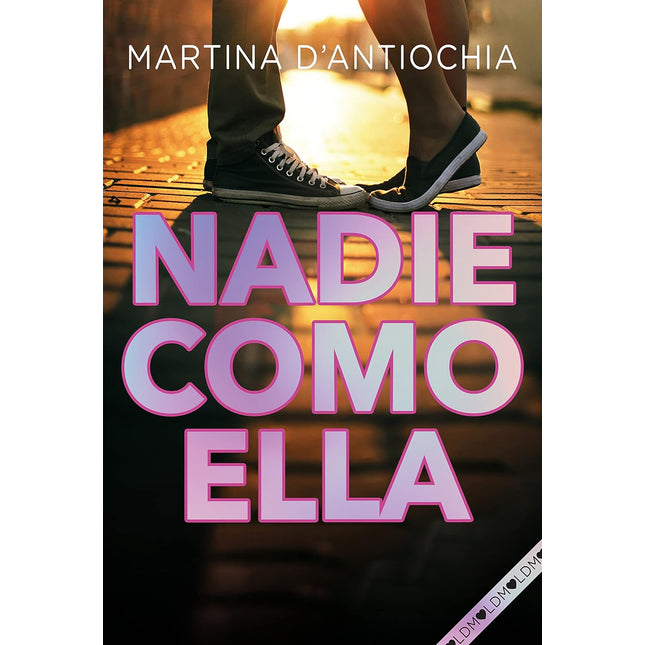 Nadie cómo ella (serie nadie 2)