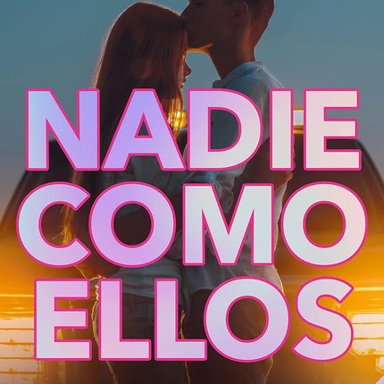 Nadie cómo ellos (serie nadie 3)