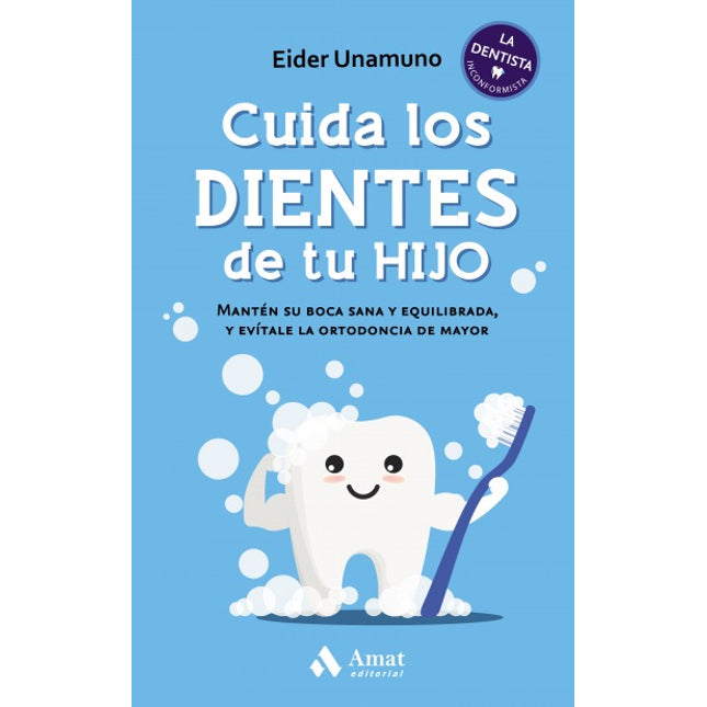 Cuida los dientes de tu hijo