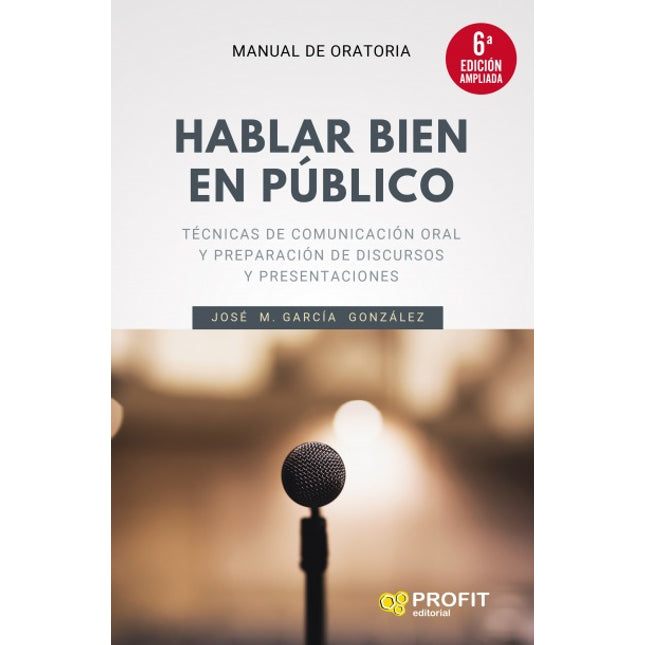 Hablar bien en público, 6/ed.