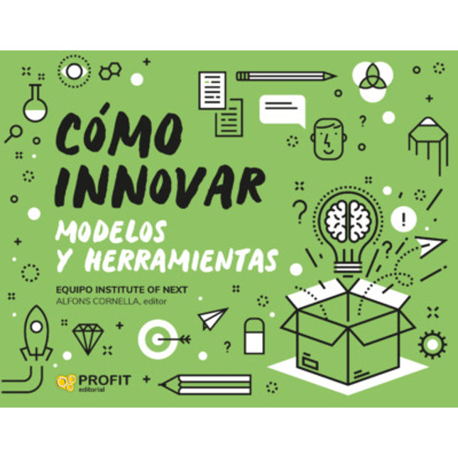 Cómo innovar. Modelos y herramientas