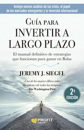 Guía para invertir a largo plazo, 2/ed.