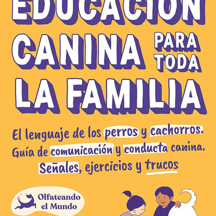 Educación canina para toda la familia