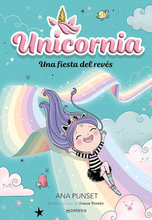 Unicornio 2. Una fiesta del revés
