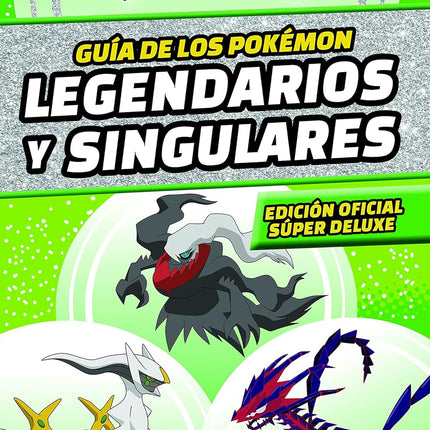 POKEMON. LEGENDARIOS Y SINGULARES
