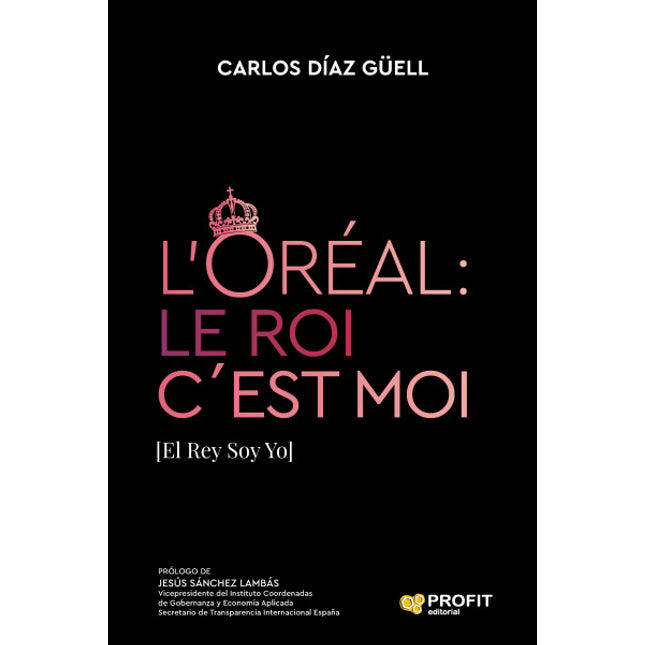 L? Oréal: le roí c ´es muy [el rey soy yo]