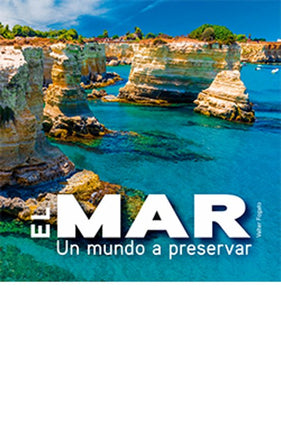 El mar. Un mundo a preservar
