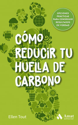 Cómo reducir tu huella de carbono