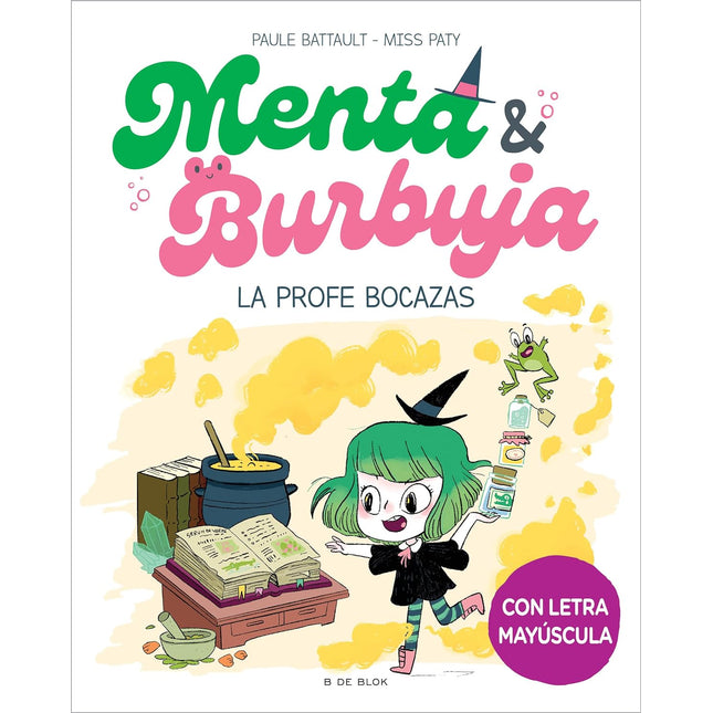 Menta y burbuja 3. La profe bocazas