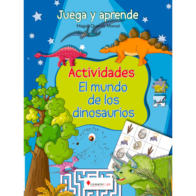 Juega/aprende actividades: el mundo dinosaurio.