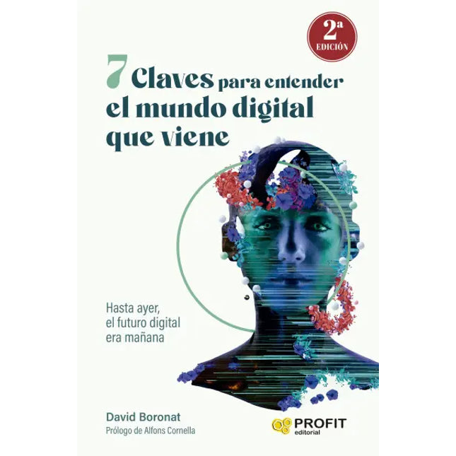 7 claves p/entender el mundo digital que viene