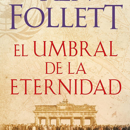 El umbral de la eternidad (the century 3)